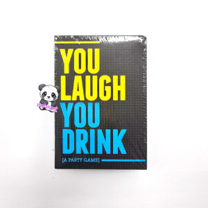 You Laugh You Drink